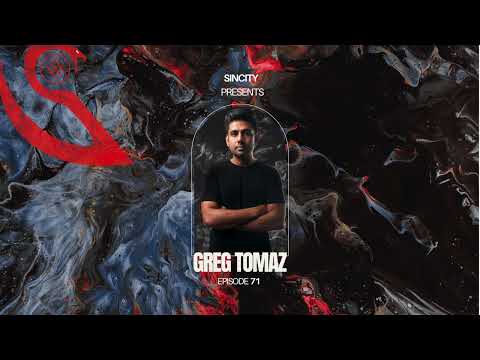 Greg Tomaz  - SINCITY PODCAST # 71