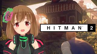 Ichigo🍓plays Hitman World of Assassination | Part 6