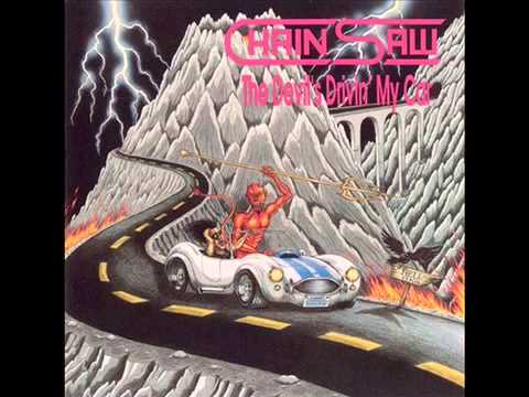 Chainsaw- The Devil's Drivin' My Car CD 1991