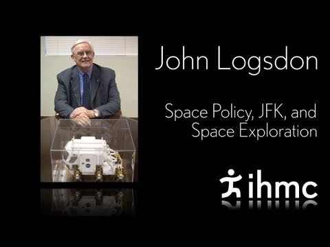 John Logsdon - Space Policy, JFK, and Space Exploration