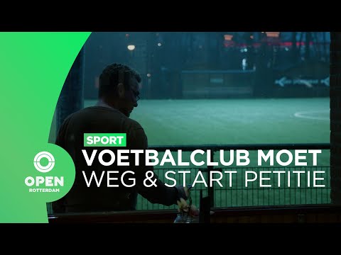 Blijdorpse voetbalclub Steeds Hooger moet weg en start petitie| Sport