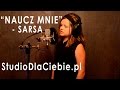 Sarsa - Naucz Mnie (cover by Martyna Szymanek ...