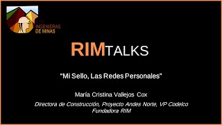 RIM TALK #12: "Mi sello, las redes personales"- María Cristina Vallejos