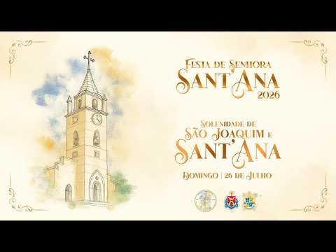 Solenidade de São Joaquim e Sant'Ana | 2026 - Tarde