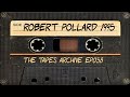 #38 Robert Pollard (Guided By Voices) 1995 | The Tapes Archive podcast