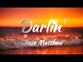 Chase Matthew Darlin Lyrics