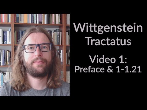 Wittgenstein's Tractatus - Video 1 (English) - Preface & 1-1.21