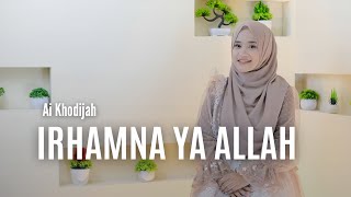 Download lagu AI KHODIJAH - IRHAMNA PIANO VERSION mp3
