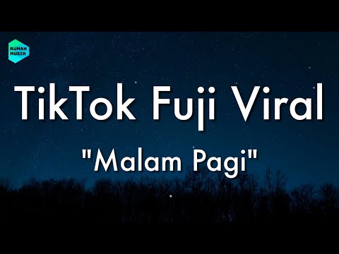 Hilang Kadang Ku Tak Tenang Ku Hanya Diam (Lirik Lagu) 🎵 ~ Malam Pagi - Saixse | TikTok Viral Fuji
