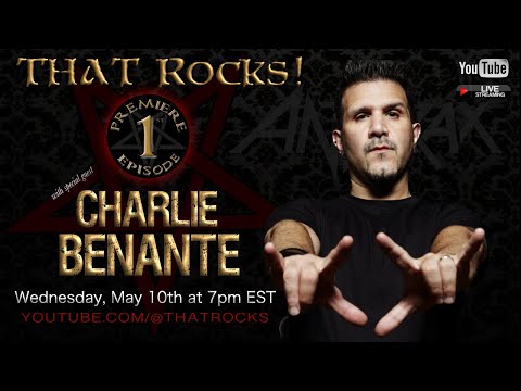 Series Premiere: THAT Rocks Ep 1 with special guest Charlie Benante from Anthrax