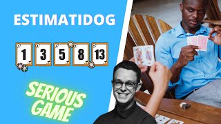 SERIOUS GAME #2 - ESTIMATION AGILE