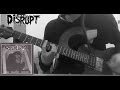 Disrupt - No One Seems to Give a Fuck