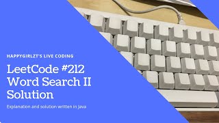 YouTube video 'LeetCode 212. Word Search II Explanation and Solution'