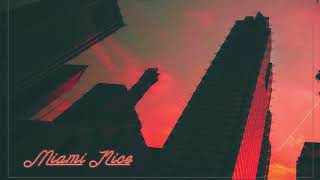 LIFELIKE - Miami Nice (Part II)