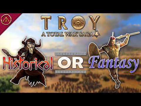 Troy: Historical or Fantasy? Total War Saga