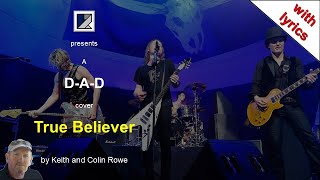 True Believer - D-A-D Cover (with lyrics)