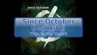 Since October - Beautiful [HD, HQ]