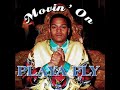 PLAYA FLY STILL IZ ON