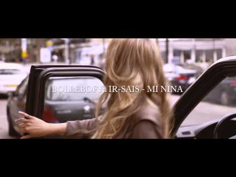 Bollebof Feat. Ir Sais - Mi Nina (TEASER)