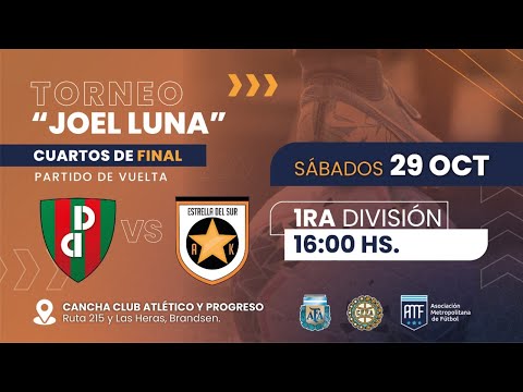 Atlético y Progreso vs. Estrella del Sur – 4tos. Final Vuelta – Torneo Joel Luna – AMFSV