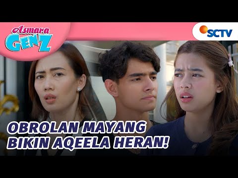 Mayang Tidak Akan Menyerahkan Aqeela! | Asmara Gen Z Episode 400