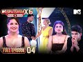 Ep 4 Full Episode Villa Chaos Begins At The First Dome MTV Splitsvilla X6 Pyaar Ya Paisa