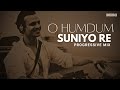 O Humdum Suniyo Re Remix Progressive Mix Debb A R Rahman Saathiya