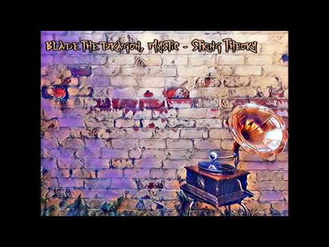 Blade the Dragon, Mystic - String Theory