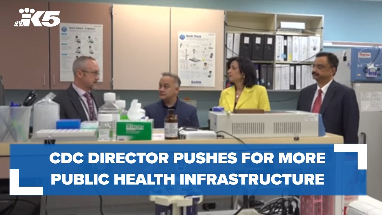 CDC director pushes for more public health infrastructure during visit to Shoreline