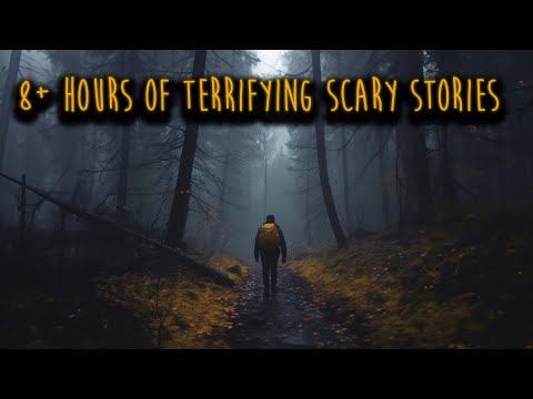 8+ Hours Of Terrifying Scary Stories For Sleep, Relaxing, or When You're Stuck at Home | Compilation
