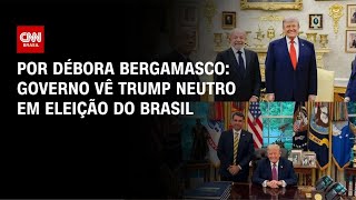 Vídeo: Governo federal vê neutralidade de Trump na eleição do Brasil | CNN 360º