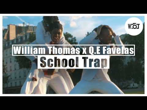 William Thomas x Q.E Favelas - School Trap (Music Video)