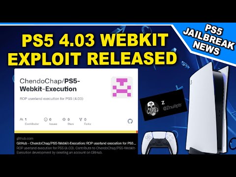 PS5 Webkit Exploit Released by Chendochap & Znullptr | PS5 Jailbreak News