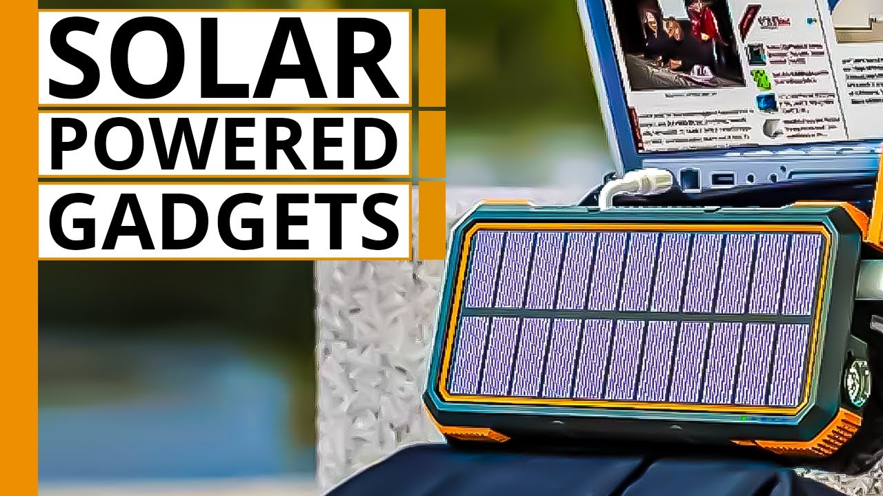 Top 7 Amazing Solar Powered Gadgets for Camping