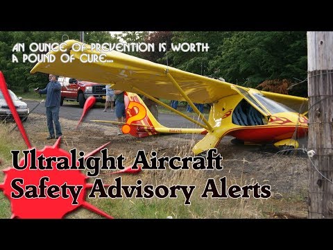 Ultralight  & Experimental Aircraft Safety Advisory Alerts