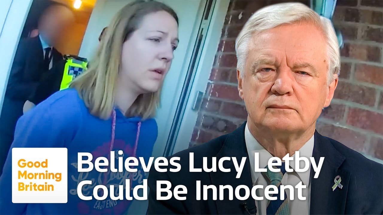 Sir David Davis: It's 'Highly Probable' Lucy Letby Is Innocent