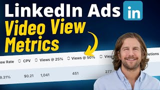 LinkedIn Ads Video View Metrics & Video-View Retargeting Audiences