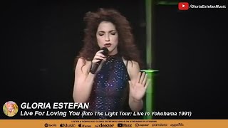 Gloria Estefan • Live For Loving You (Into The Light Tour: Live in Yokohama 1991)