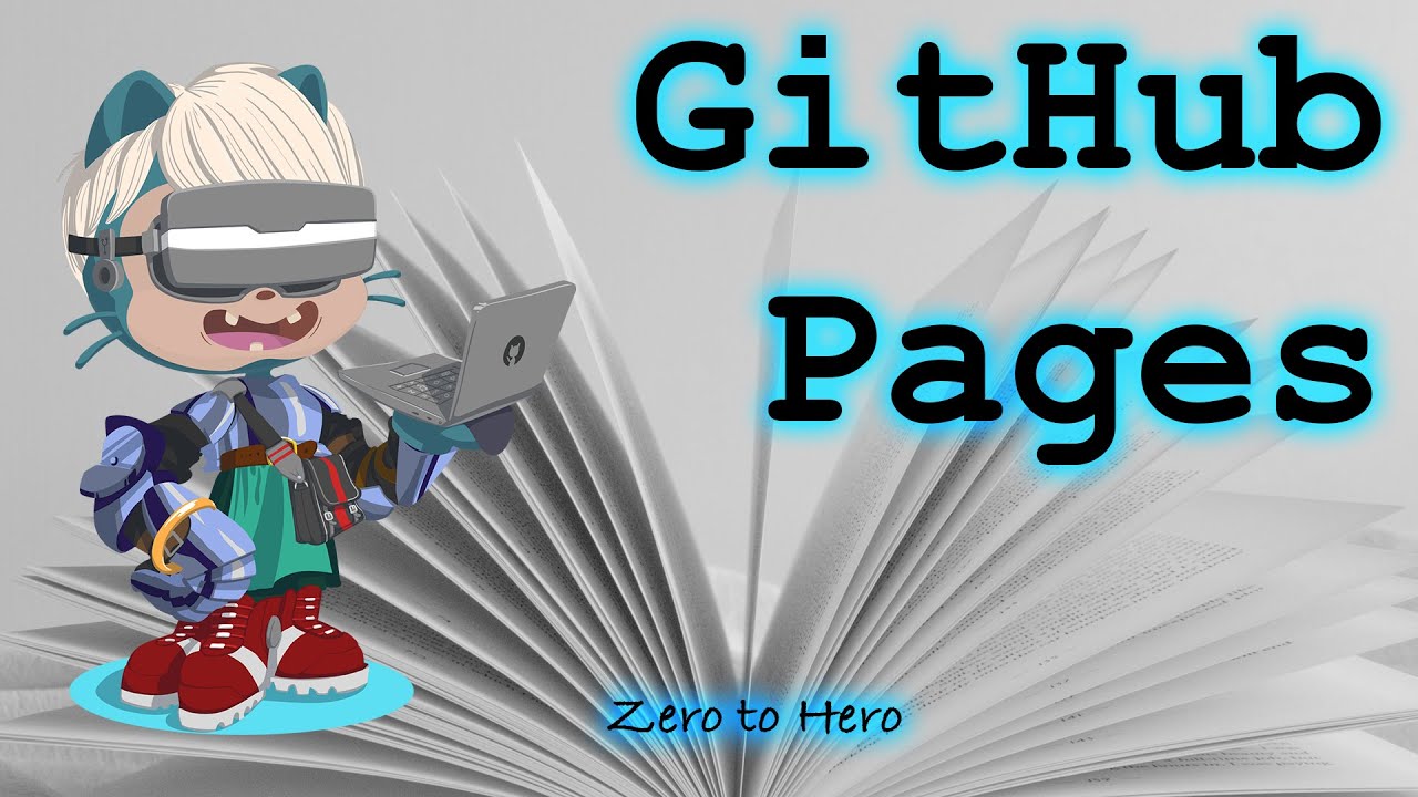 GitHub Pages - Zero to Hero