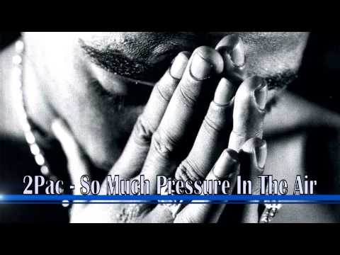 2013 2Pac - So Much Pressure In The Air (Remix by Smoke Rush) (Free DL)
