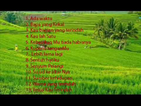 Lagu Rohani Saat Teduh Part 01