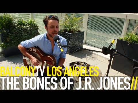 THE BONES OF J.R. JONES - HAMMERS AND NAILS (BalconyTV)