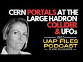CERN Portals Extra Dimensions Dr Astrid Stuckelberger Speaks Out UAP Files Podcast S3E35