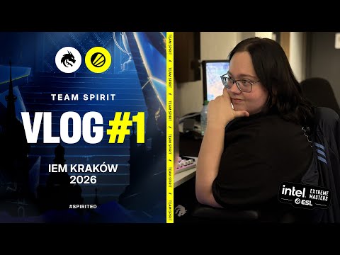 TEAM SPIRIT: IEM KRAKÓW 2026. VLOG 1 (ENG SUB)