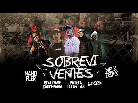 Pateta código 43 SOBREVIVENTES Feat - Mano Flér , Realidade Carcerária, Melk , X4ndom