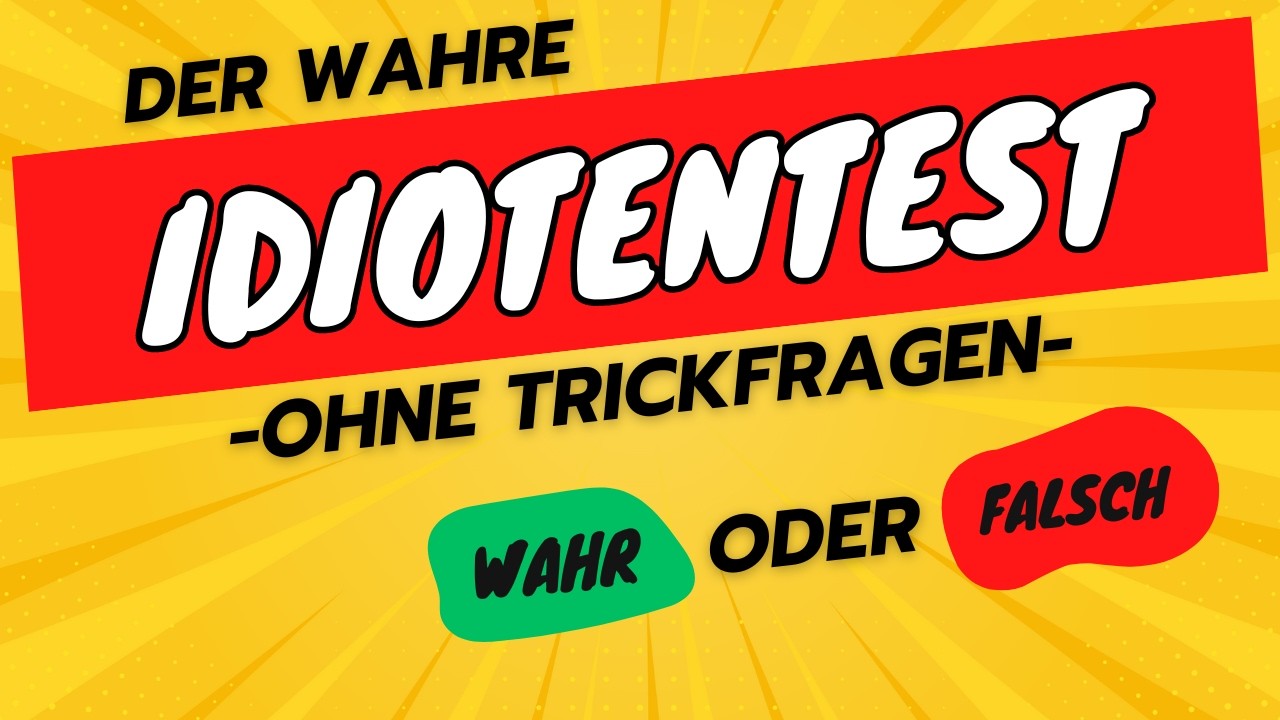Entdecke deine peinlichsten Wissenslücken, bevor es jemand anderes tut! | Idiotentest
