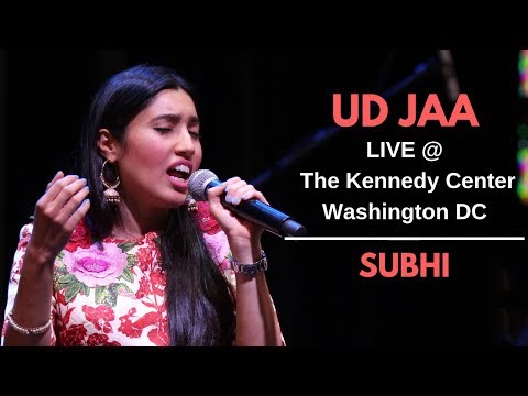 Ud Jaa | Subhi | Live at The Kennedy Center Washington DC