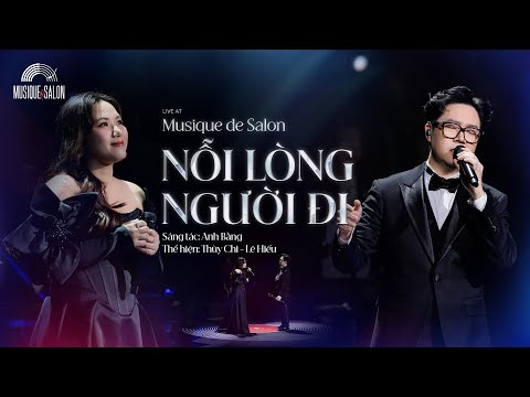 NỖI LÒNG NGƯỜI ĐI | Anh Bằng | Lê Hiếu _ Thùy Chi | Musique de Salon