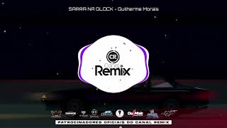 Sarra na Glock - Guilherme Morais