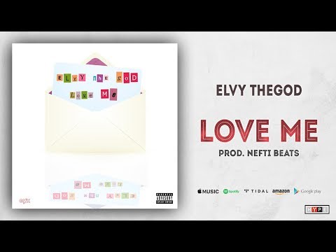 eLVy The God – “Love Me”